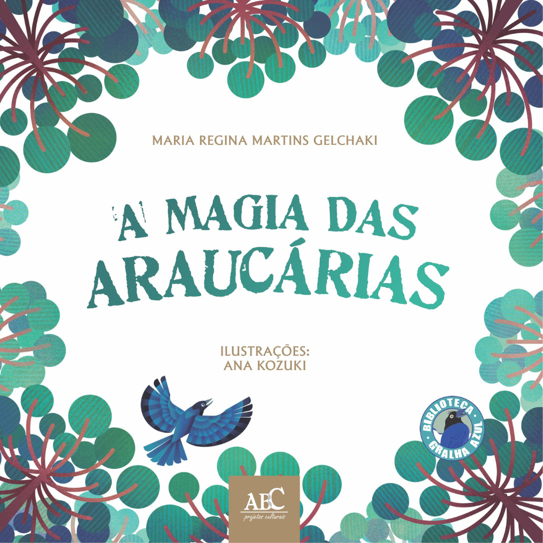 A magia das araucárias