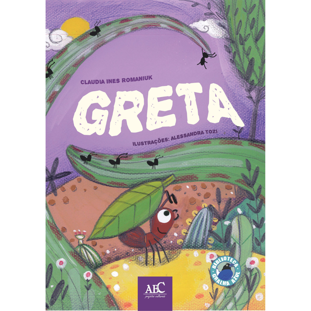 Greta, a formiga
