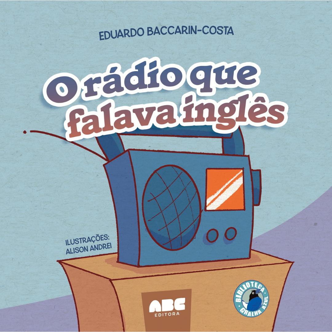 O rádio que falava inglês