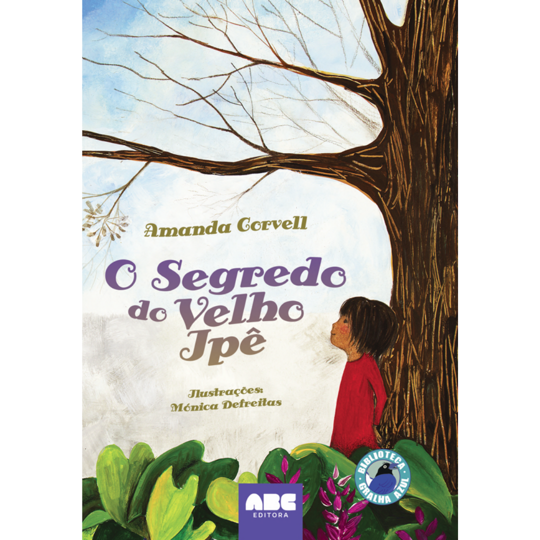 O segredo do velho ipê
